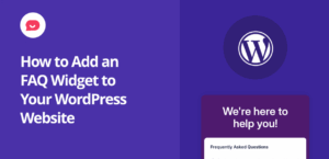 how to add an faq widget to your wordpress website