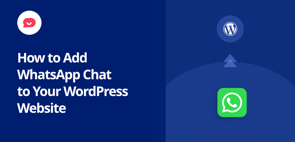 How to Add WhatsApp Chat to Your WordPress Website (2025)