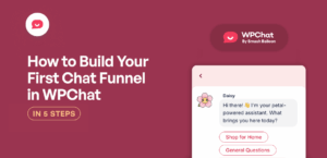 How to Build Your First Chat Funnel in WPChat (Step-by-Step Guide)