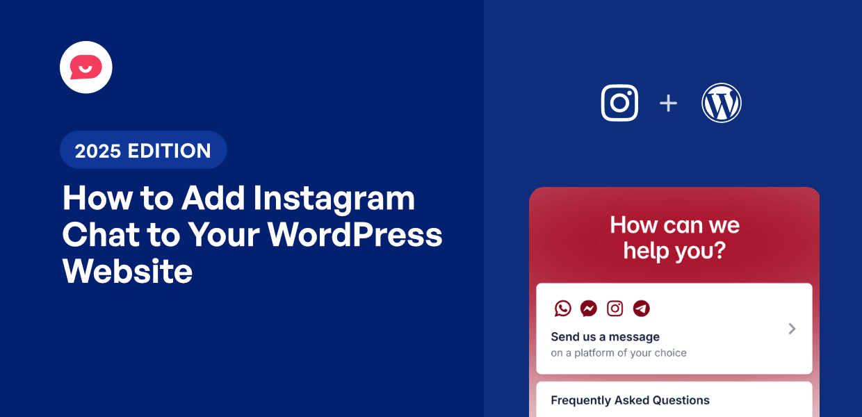 How to Add Instagram Chat to Your WordPress Website in 2025