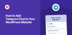 How to Add Telegram Chat to Your WordPress Website in 2025