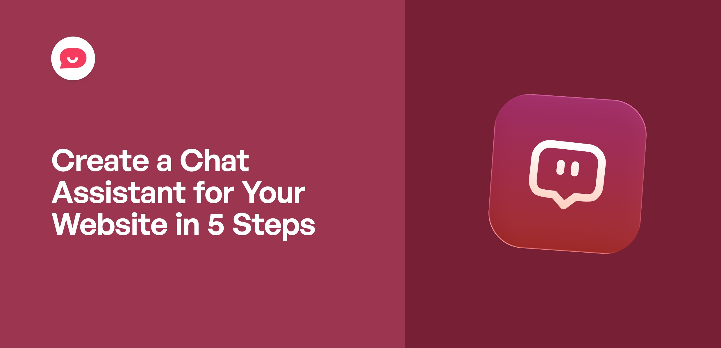 How to Create a Chat Assistant for Your Website in 5 Steps