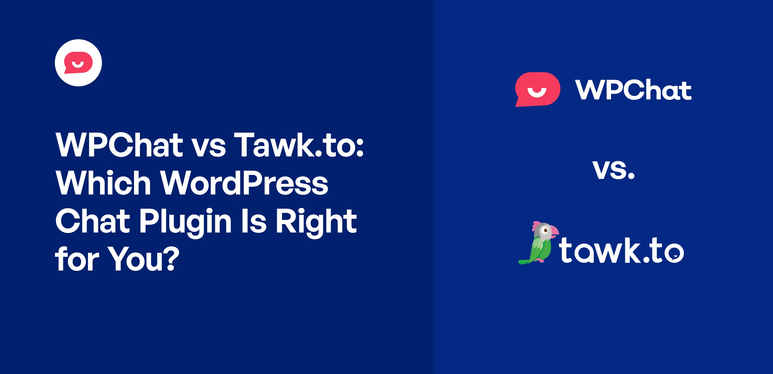 WPChat vs Tawk.to: Which WordPress Chat Plugin Is Right for You?