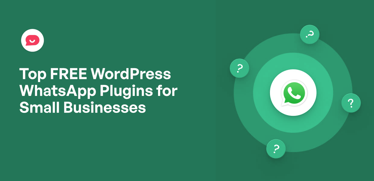 Top 5 FREE WordPress WhatsApp Plugins for Small Businesses