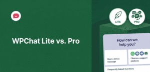 WPChat Lite vs Pro: What's the Difference and When to Upgrade