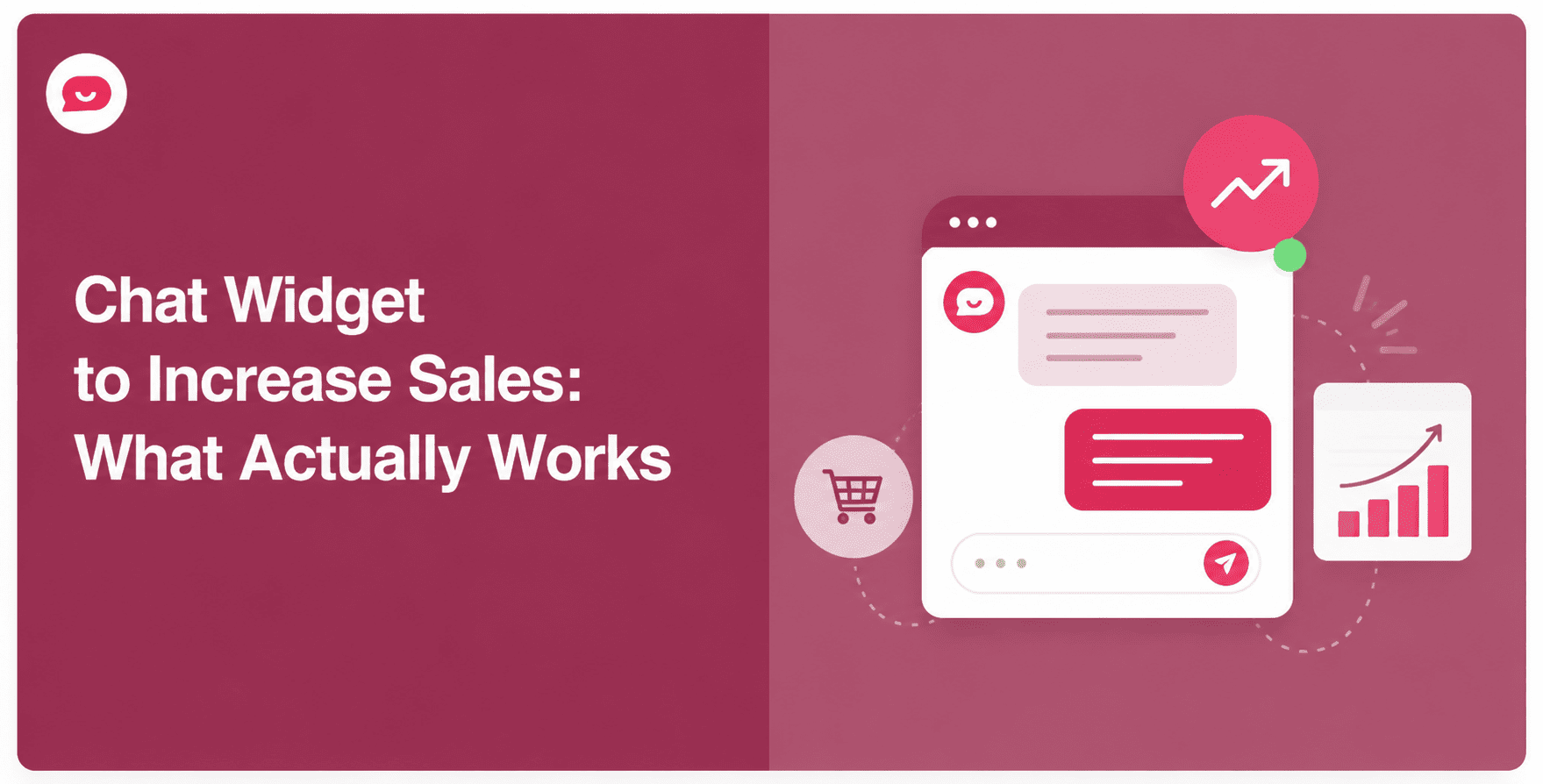 Chat Widget to Increase Sales: What Actually Works, and Why Most Widgets Don’t