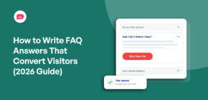 How to Write FAQ Answers That Convert Visitors (2026 Guide)